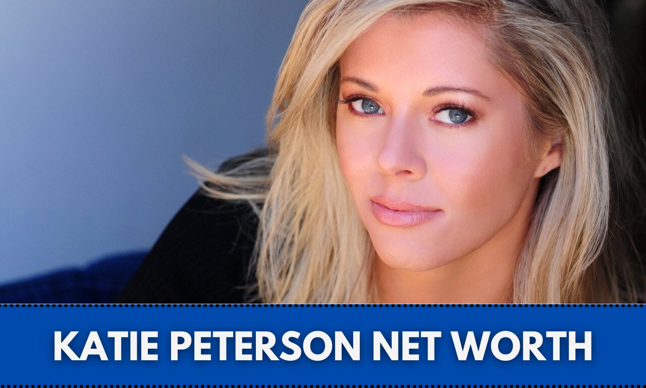 Katie Peterson net worth