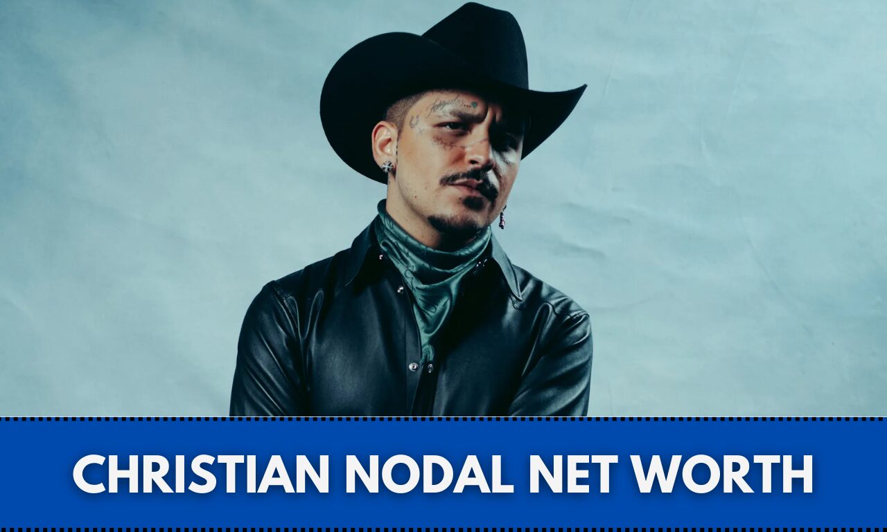 Christian Nodal Net worth